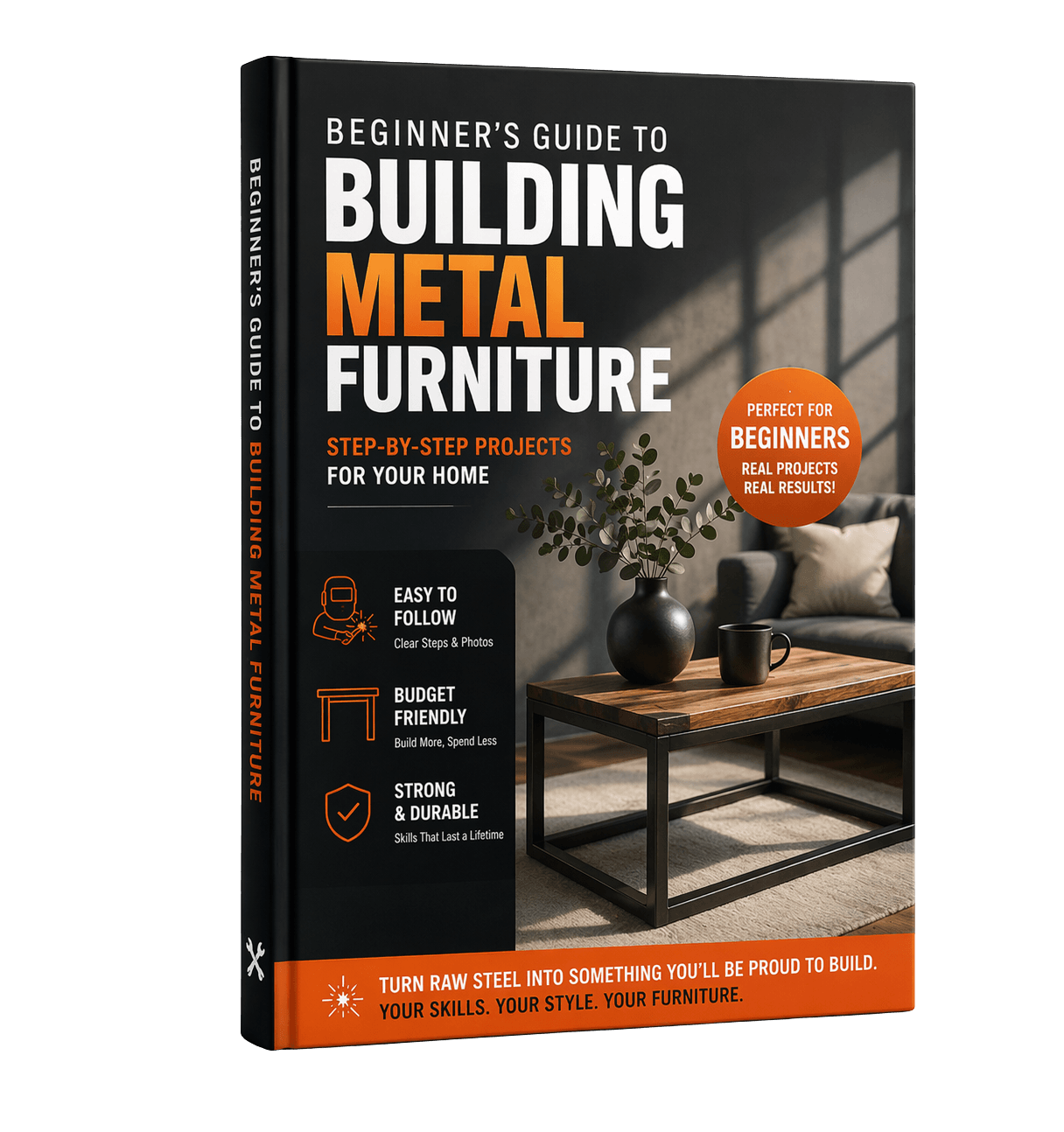 Beginner’s Guide to Building Metal Furniture
